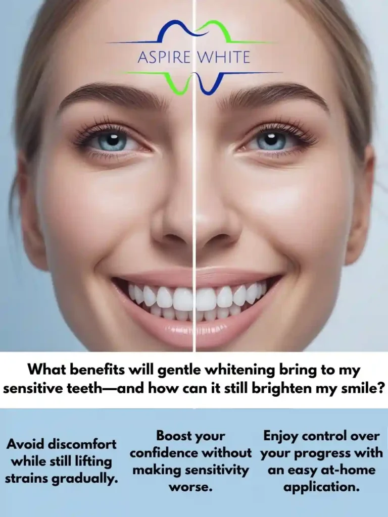 What benefits will gentle whitening bring to my sensitive teeth—and how can it still brighten my smile Burton upon Trent